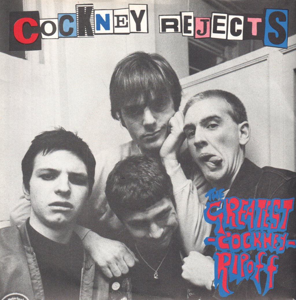 Cockney Rejects - Greatest Cockney Rip-Off - 7 Inch
