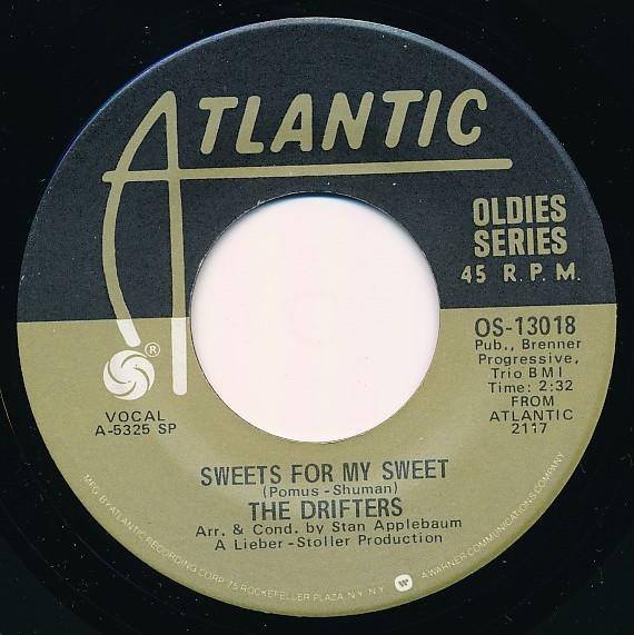 Drifters - Sweets For My Sweet / I'll Take You Home - 7 Inch