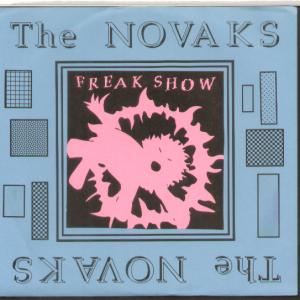 Novaks - Freak Show - 7 Inch