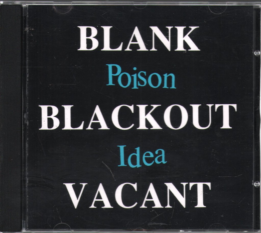 Poison Idea - Blank, Blackout, Vacant - Cd