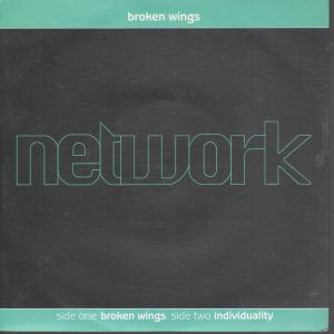 Network (90'S Group) - Broken Wings - 7 Inch