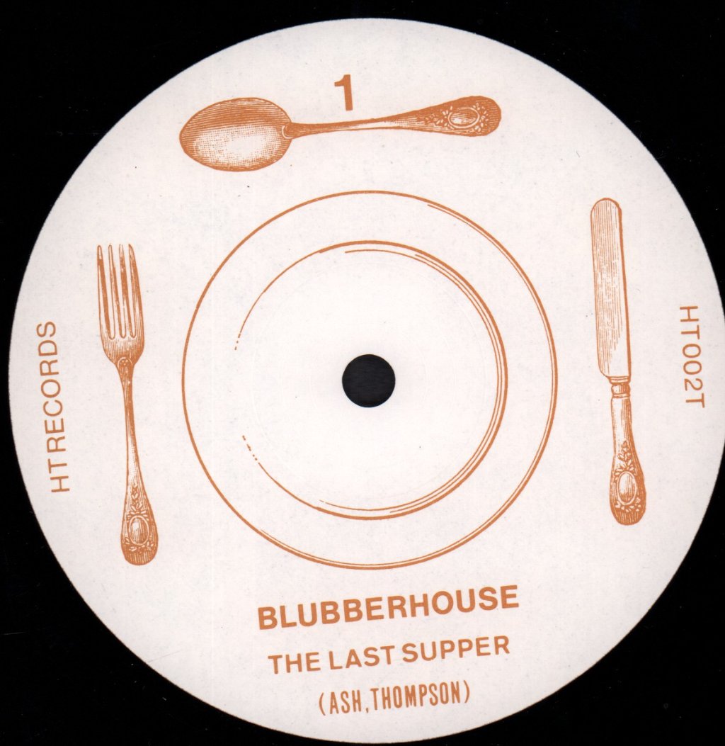 Blubberhouse - Last Supper - 12 Inch