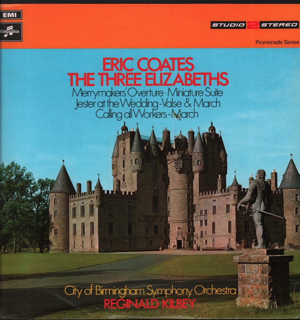 City Of Birmingham Symphony Orchestra / Reginald Kilbey - Eric Coates - Three Elizabeths - Lp