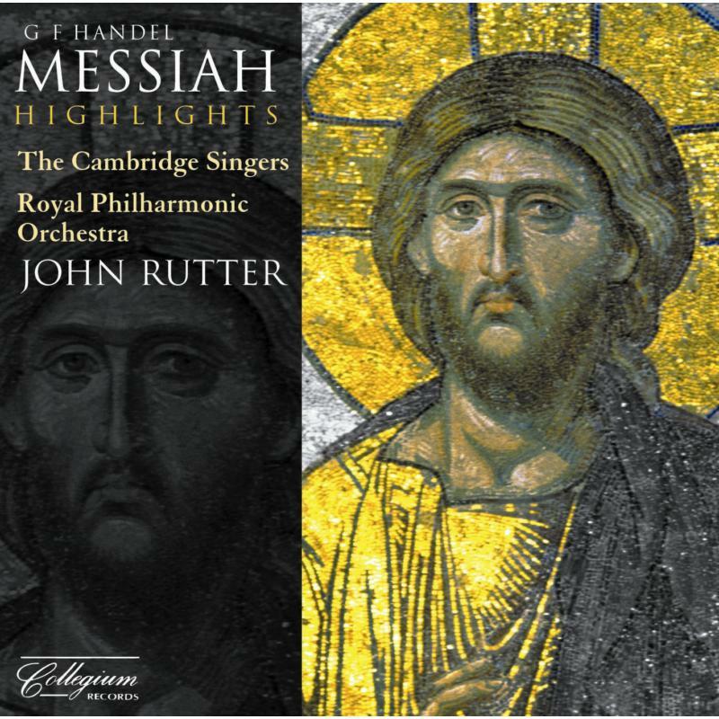 Cambridge Singers - Handel: Messiah Highlights (John Rutter, Cambridge Singers) (Collegium) - Cd