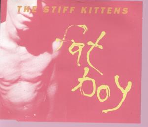 Stiff Kittens - Fat Boy - Cd