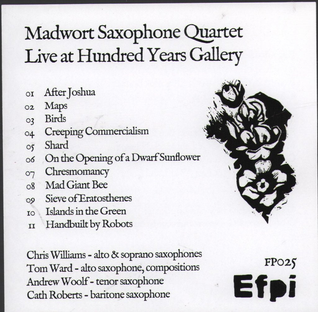 Madwort Saxophone Quartet - Live At Hundred Years Gallery - Cd