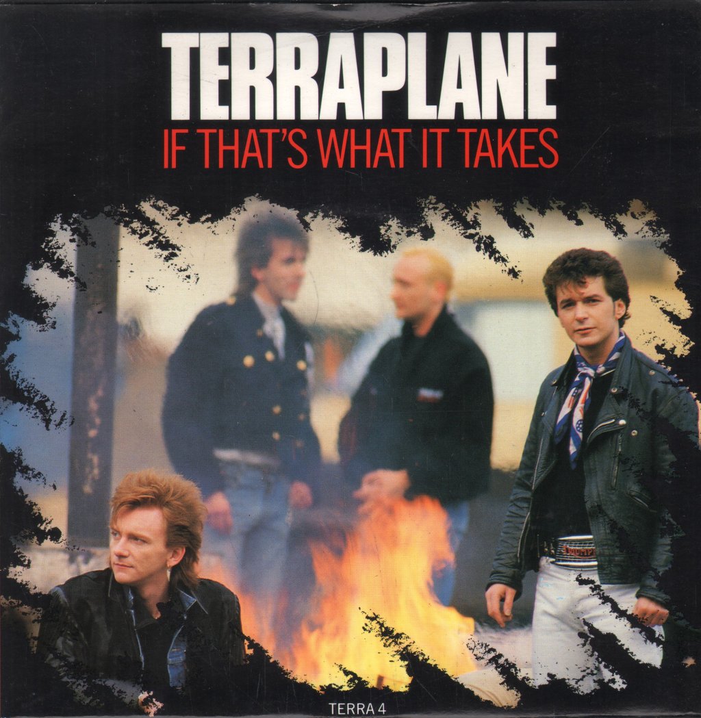 Terraplane - If That's What It Takes - 7 Inch