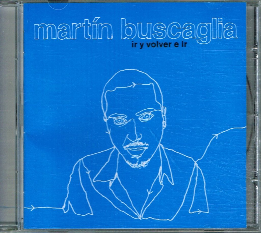 Martin Buscaglia - Ir Volver E Ir - Cd