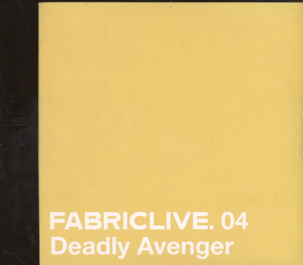 Deadly Avenger - FabricLive. 04 - Cd