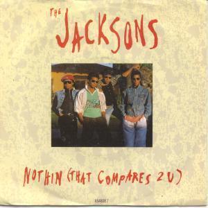 Jacksons (Us Group) - Nothin That Compares 2 U - 7 Inch