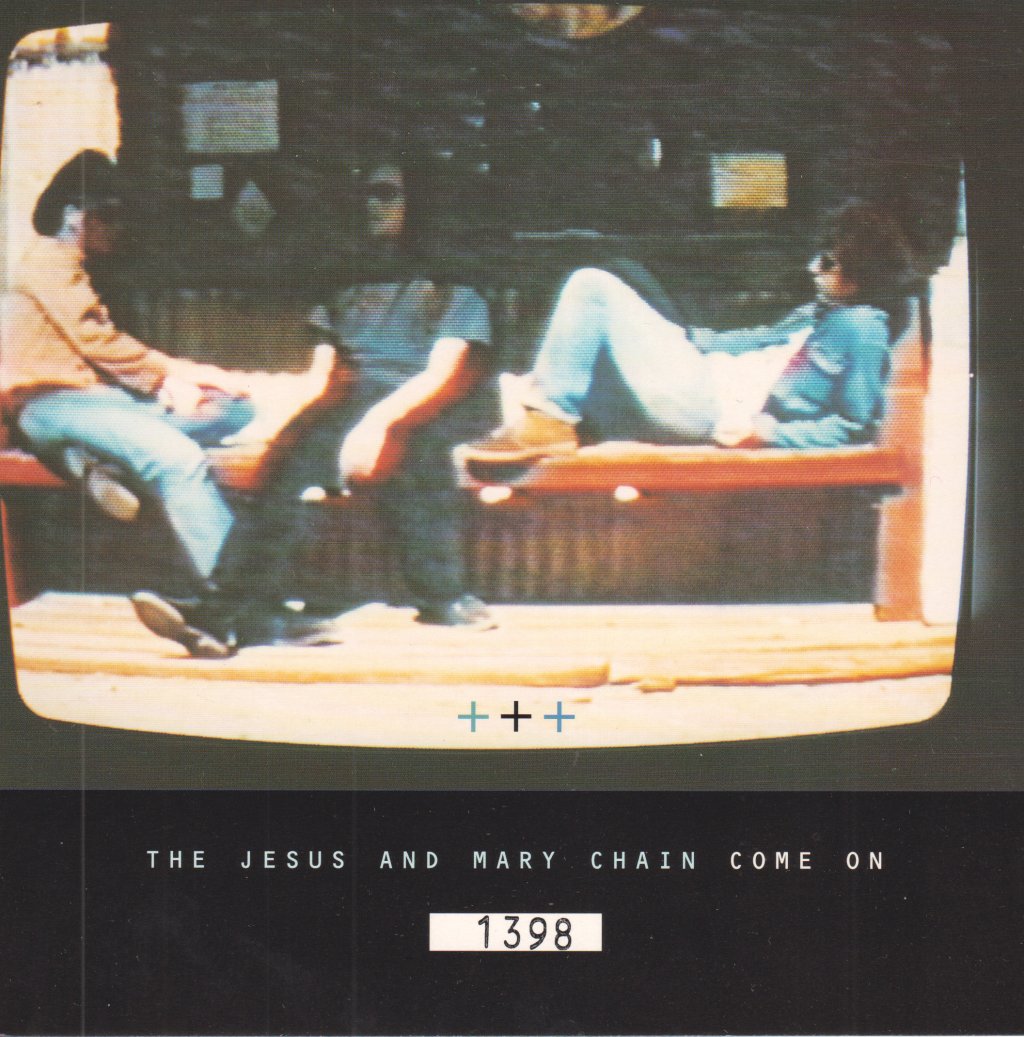 Jesus And Mary Chain - Come On - 7 Inch