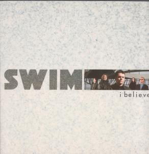 Swim (90'S Group) - I Believe - 12 Inch