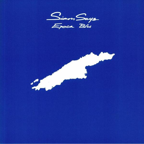 Simon Says - Epoca Blu - Lp