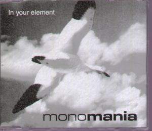 Monomania - In Your Element - Cd