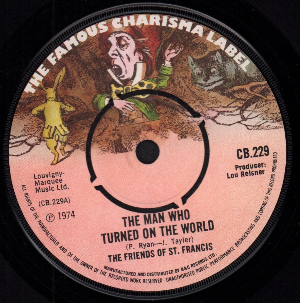 Friends Of St Francis - Man Who Turned On The World - 7 Inch