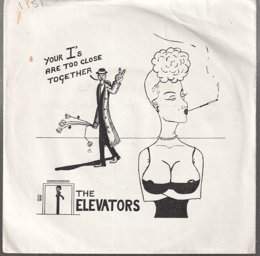 Elevators - Your I's Are Too Close Together - 7 Inch