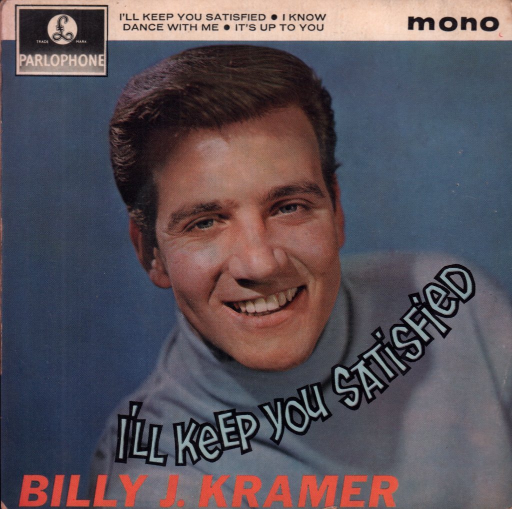 Billy J.Kramer And The Dakotas - I'll Keep You Satisfied - 7 Inch
