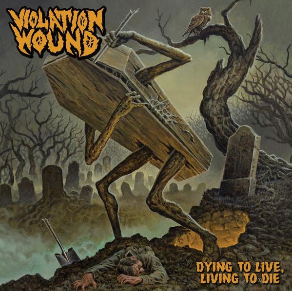 Violation Wound - Dying To Live Living To Die - Cd
