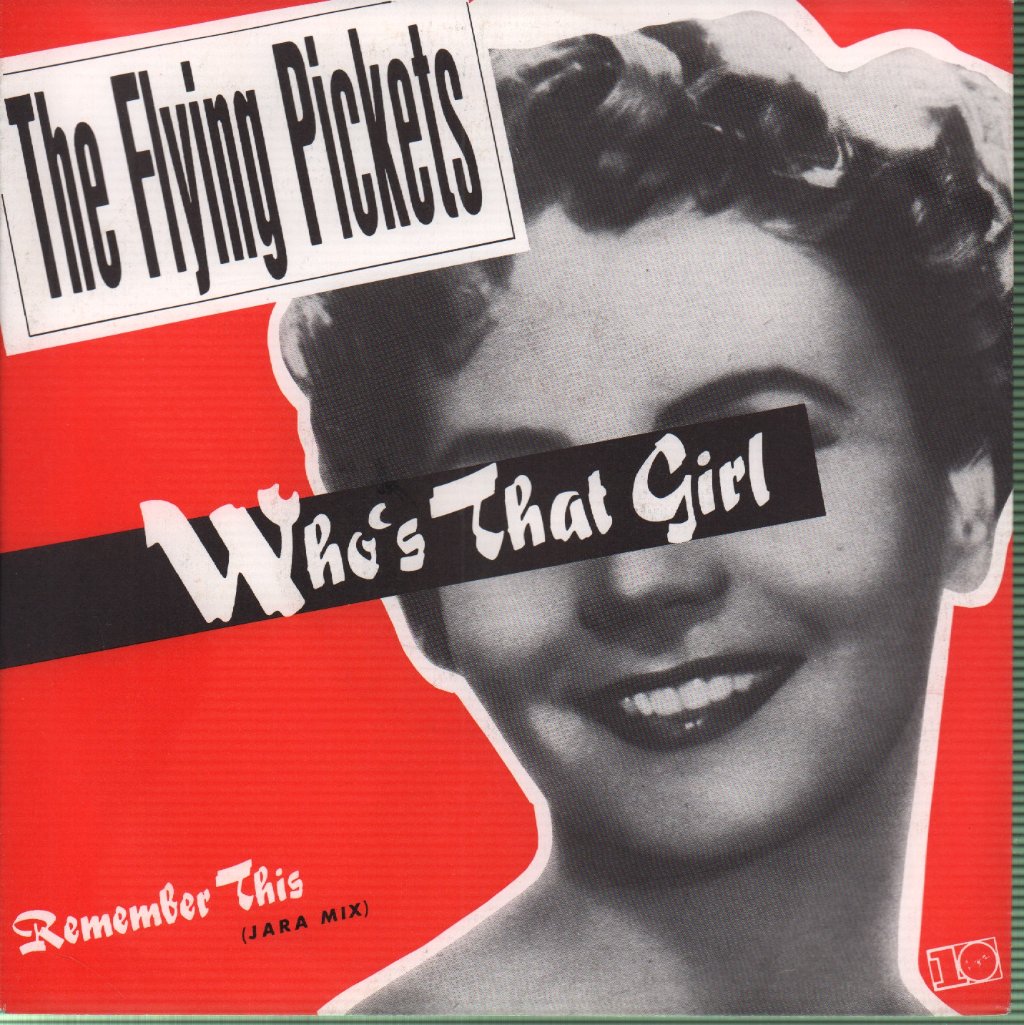 Flying Pickets - Who's That Girl - 7 Inch