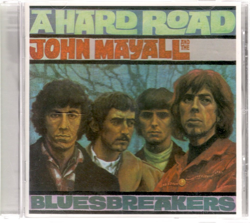 John Mayall And The Bluesbreakers - A Hard Road - Cd