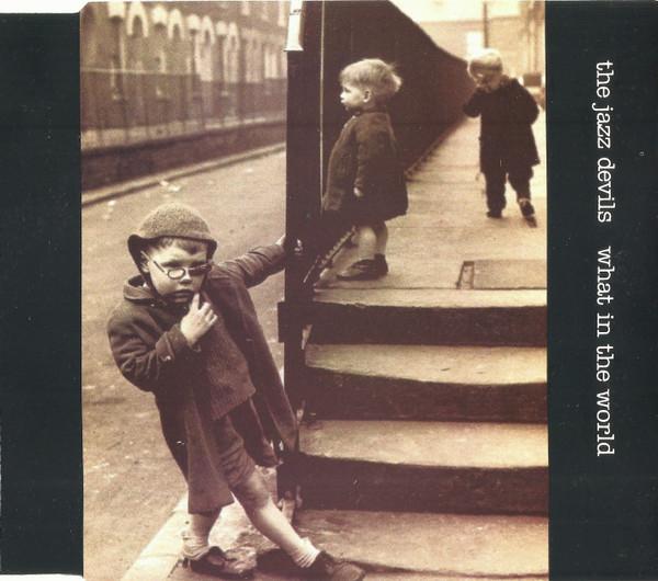Jazz Devils - What In The World - Cd
