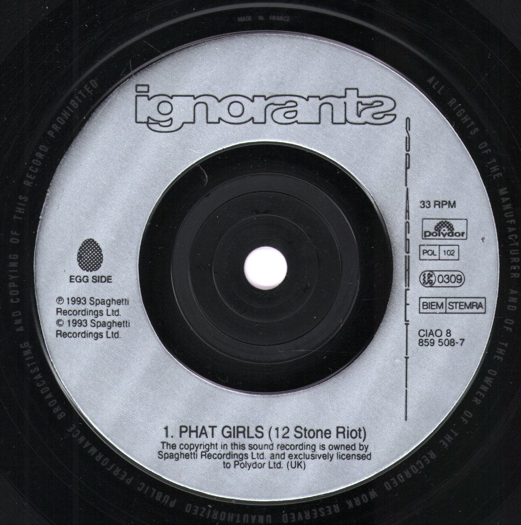 Ignorants - Phat Girls - 7 Inch