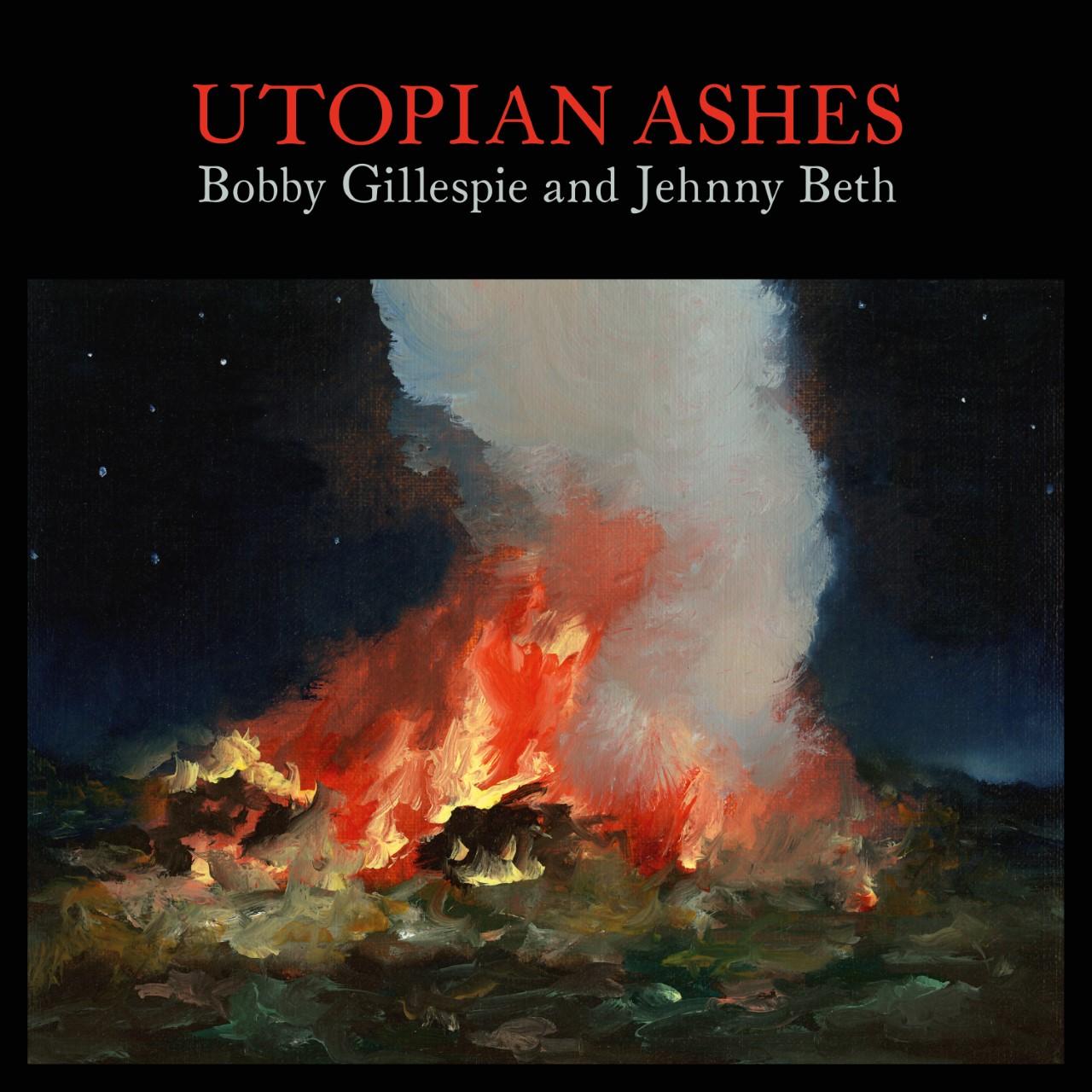 Bobby Gillespie & Jehnny Beth - Utopian Ashes - Lp