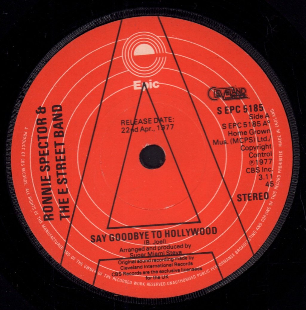 Ronnie Spector And The E Street Band - Say Goodbye To Hollywood - 7 Inch