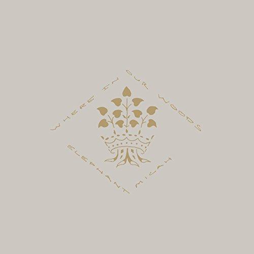 Elephant Micah - Where In Our Woods - Lp