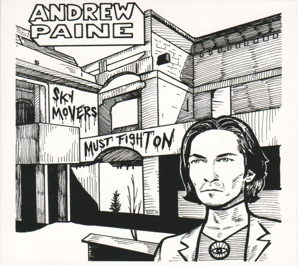 Andrew Paine - Sky Movers Must Fight On - Cd