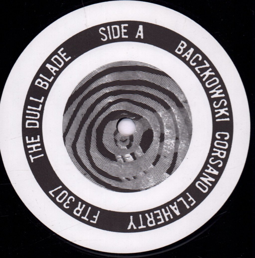 Steve Baczkowski / Chris Corsano / Paul Flaherty - Dull Blade - Lp