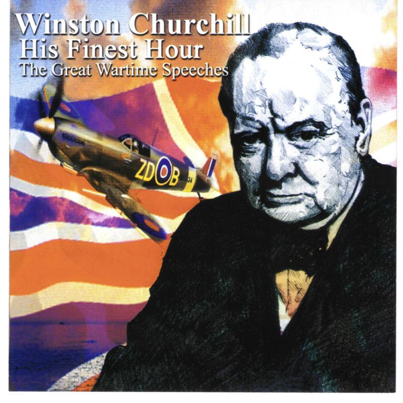 Winston Churchill - His Finest Hour Wartime Speeches - Cd