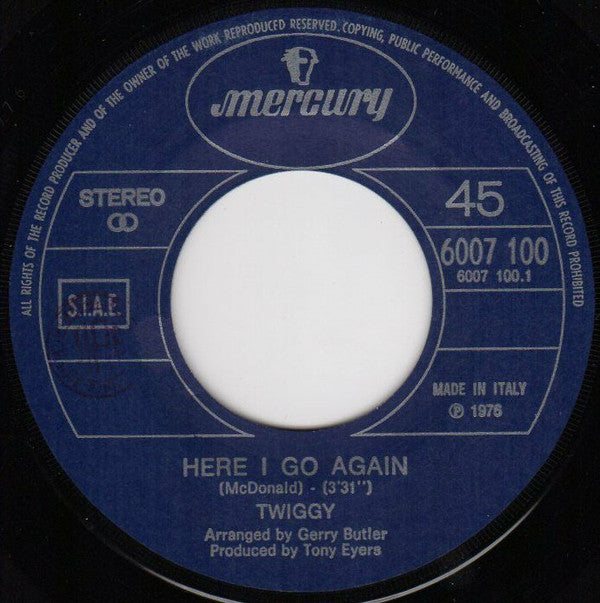 Twiggy - Here I Go Again - 7 Inch