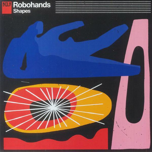 Robohands - Shapes - Lp