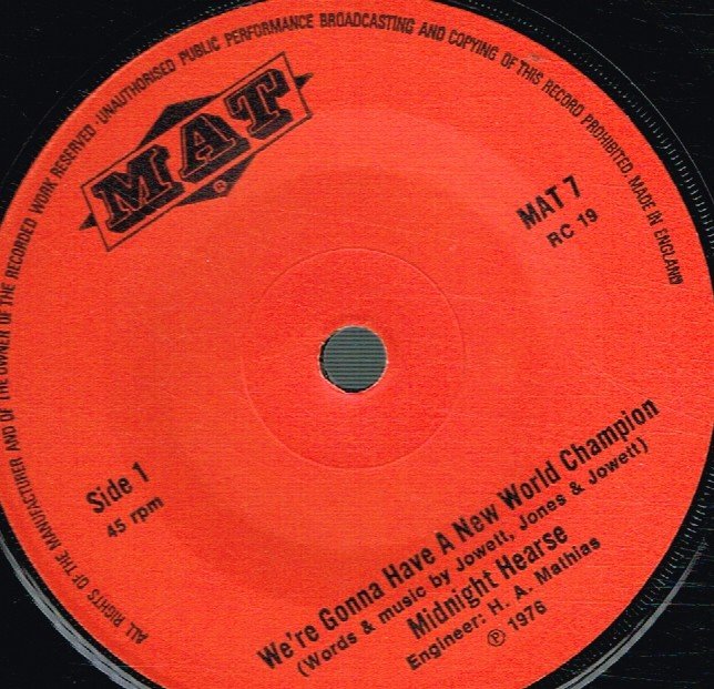 Midnight Hearse - We're Gonna Have A New World Champion - 7 Inch