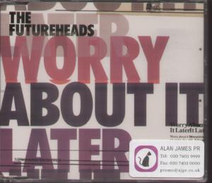 Futureheads - Worry About It Later - Cd