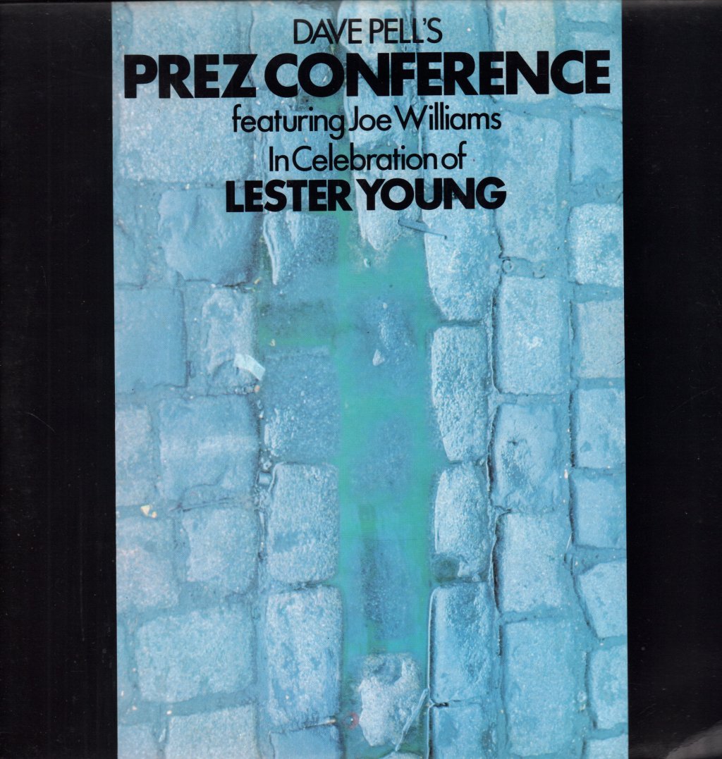 Dave Pell's Prez Conference featuring joe williams - In Celebration Of Lester Young - Lp