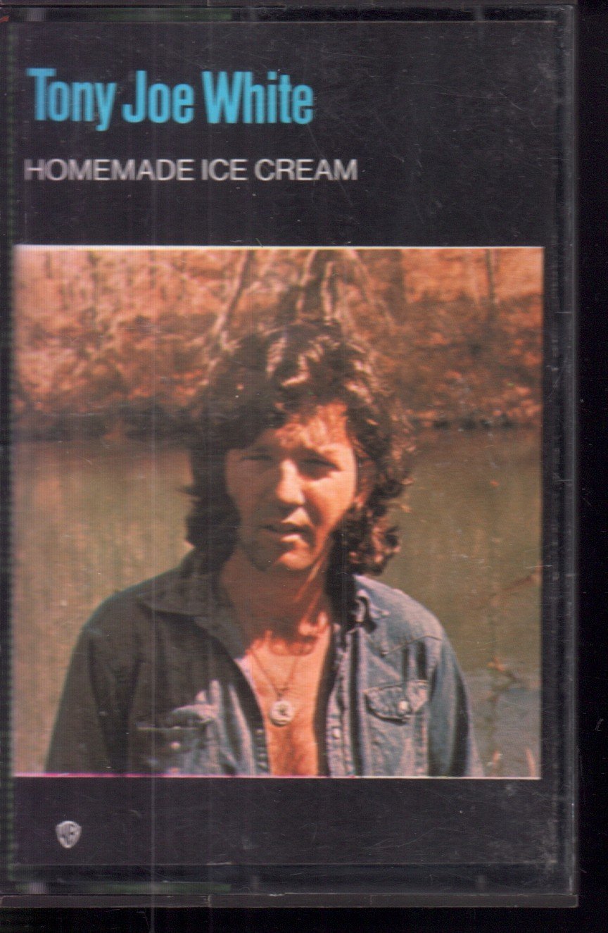 Tony Joe White - Home Made Ice Cream - Cassette