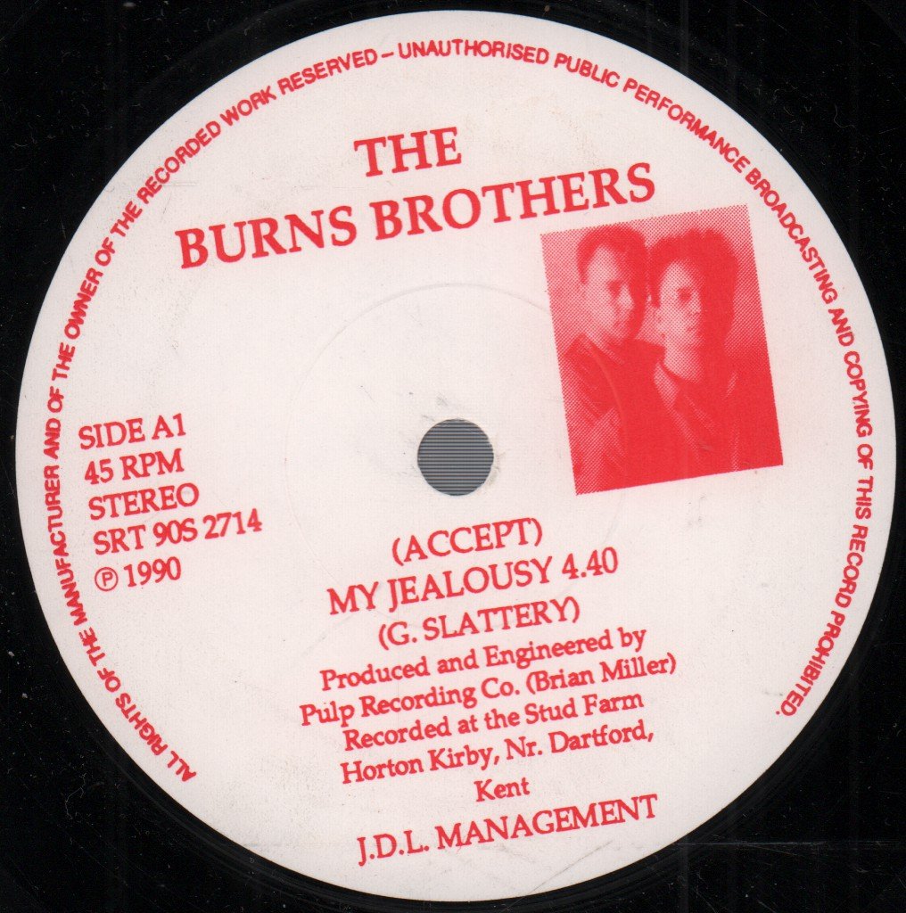 Burns Brothers - My Jealousy - 7 Inch