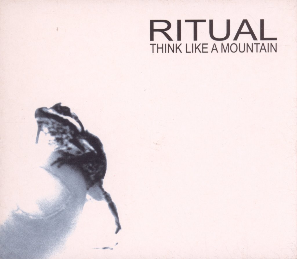 Ritual - Think Like A Mountain - Cd