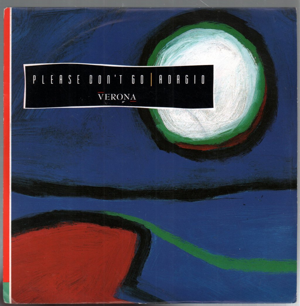 Verona - Please Don't Go/Adagio - 7 Inch