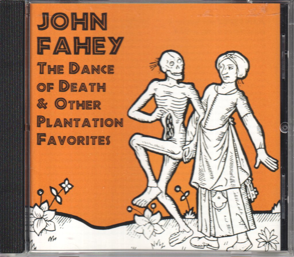 John Fahey - Dance Of Death & Other Plantation Favorites - Cd