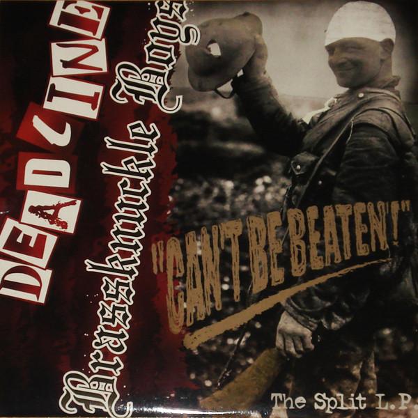 Deadline / Brassknuckle Boys - Can't Be Beaten! - The Split L.P. - Lp