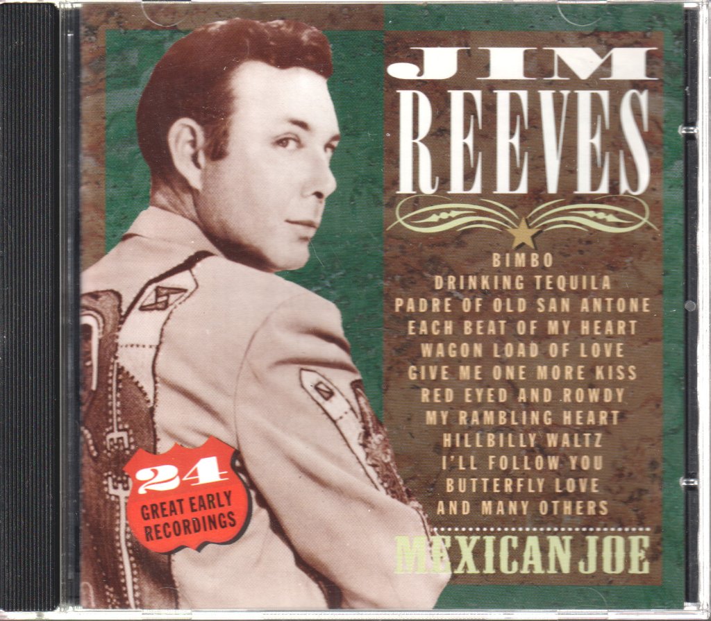 Jim Reeves - Mexican Joe - 24 Great Early Recordings - Cd