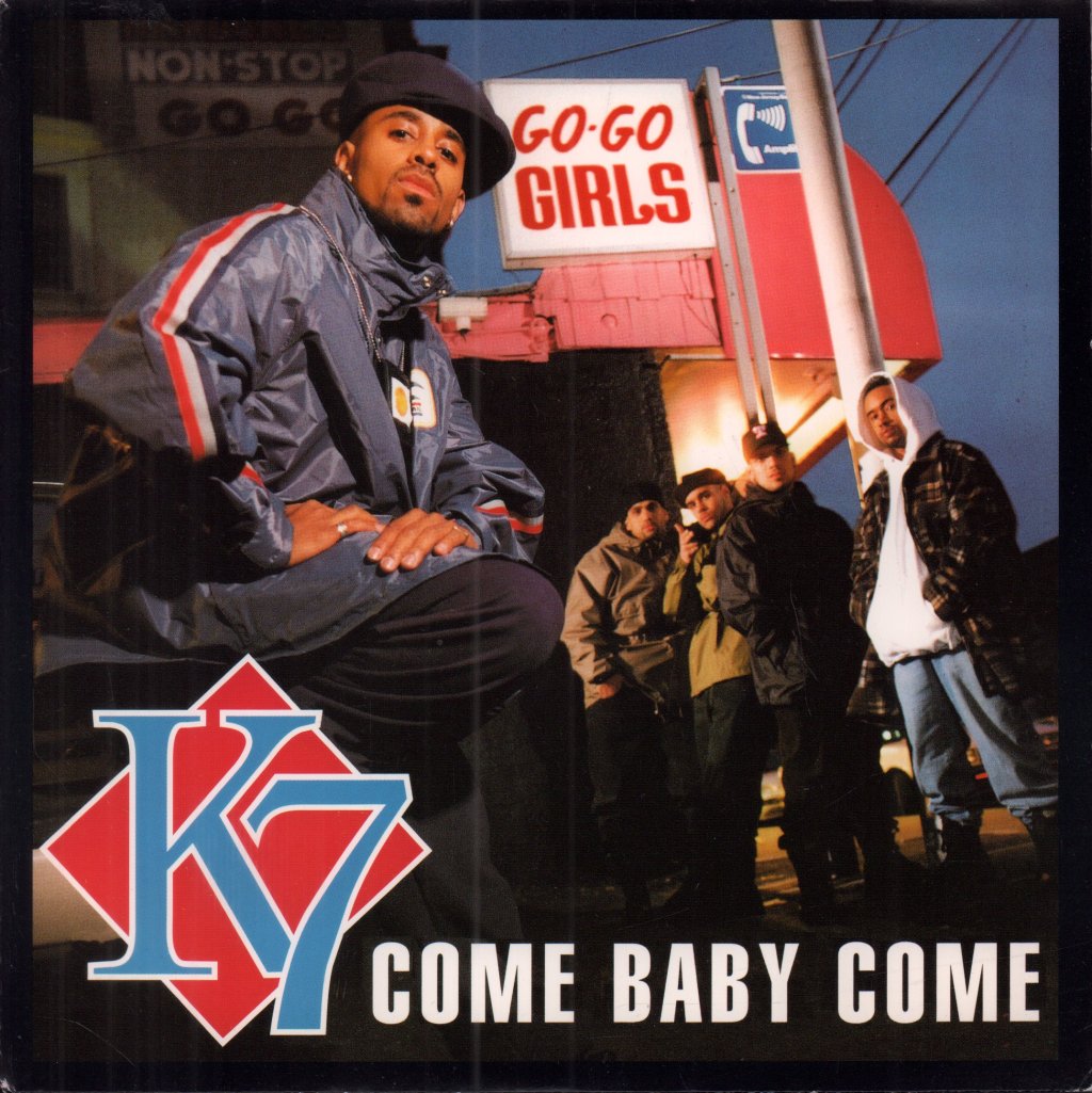 K7 - Come Baby Come - 7 Inch