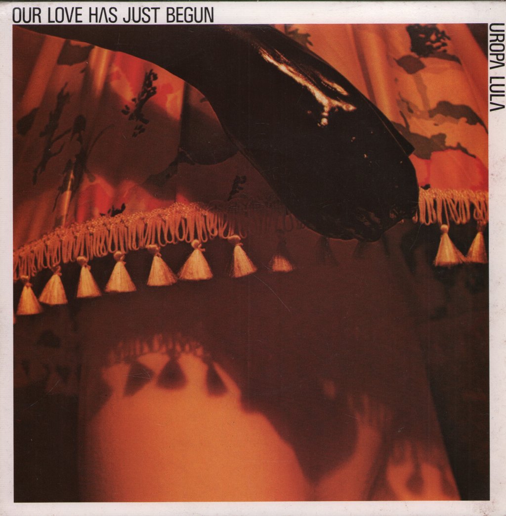 Uropa Lula - Our Love Has Just Begun - 7 Inch