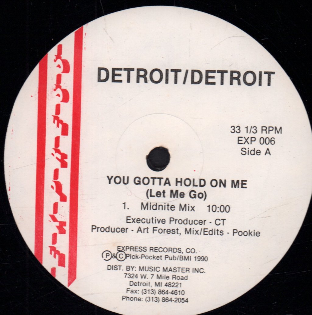 Detroit / Detroit - You Gotta Hold On Me (Let Me Go) - 12 Inch