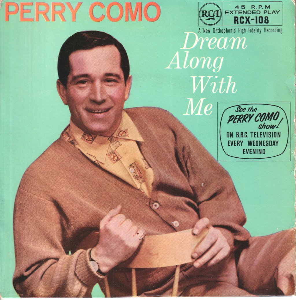 Perry Como - Dream Along With Me - 7 Inch