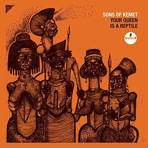 Sons Of Kemet - Your Queen Is A Reptile - Cd