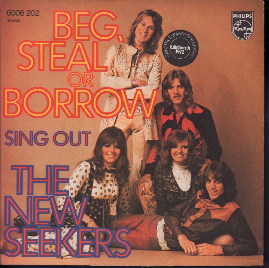 New Seekers - Beg Steal Or Borrow - 7 Inch
